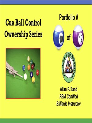 cover image of Cue Ball Control Ownership Series, Portfolio #10 of 12